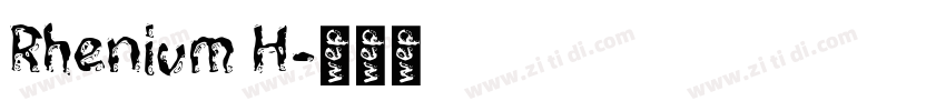Rhenium H字体转换